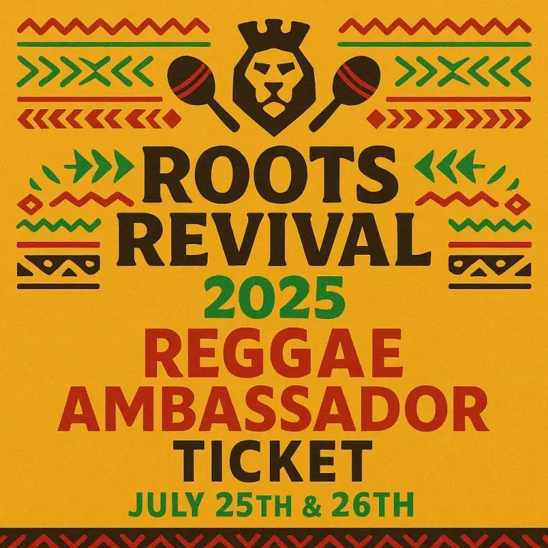 Reggae Ambassador Ticket